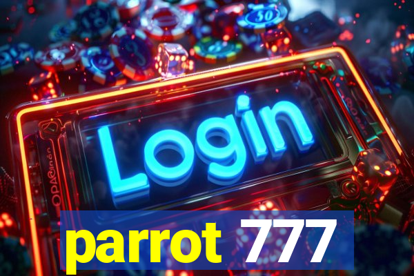 parrot 777